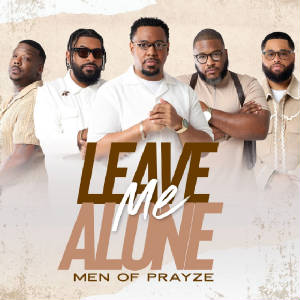 menofpriaze_leavemealone_cover.jpg